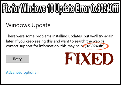 Błąd aktualizacji systemu Windows 10 0x80240fff w systemie Windows 0x80240fff